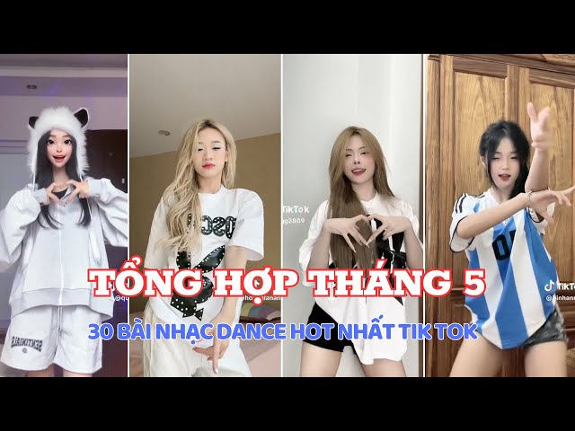 💥 Tổng Hợp Tháng 5 : Top 30 Bài Nhạc Dance Hot Nhất Tik Tok Tháng 5/2024 || HTH Flex