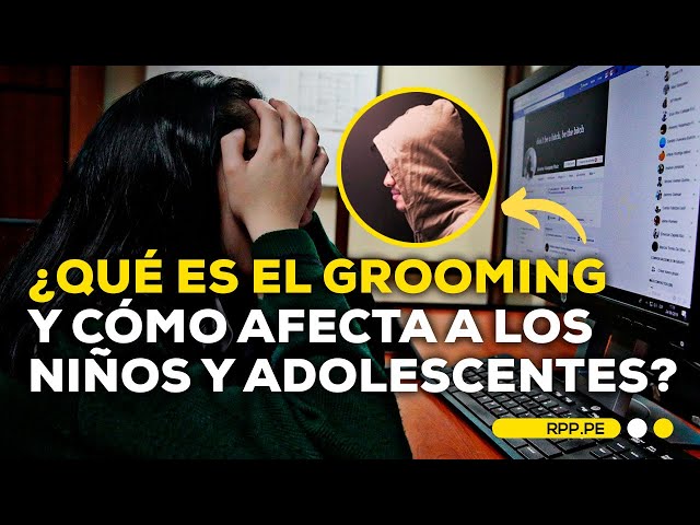 ¿Qué es el grooming?: cinco de cada 10 niños hablan con desconocidos por internet