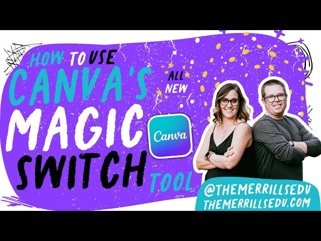 How to Use Canva's Magic Switch to Automatically Resize Your Designs!