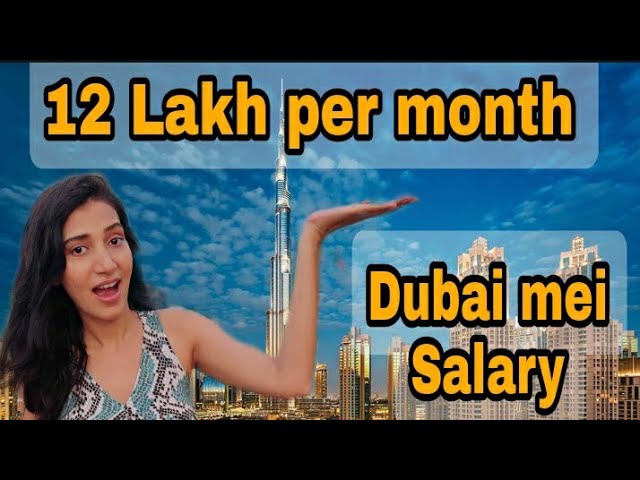 How much Salary you will get in Dubai | UAE Attestation & Salary in Dubai