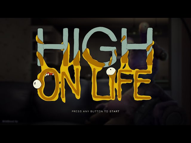 High On Life: Episode 3. LIVE
