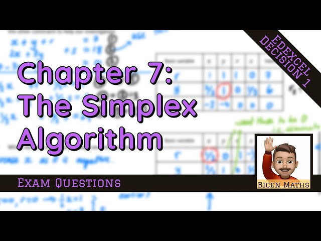 Simplex Algorithm 10 • Exam Questions • D1 Exam Qs • 💻