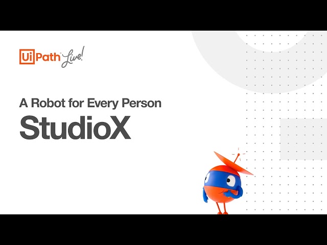 'A Robot for Every Person™': End-to-End Demo (UiPath Assistant, StudioX, and Automation Hub)