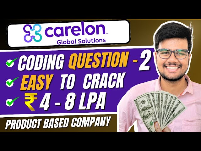 Crack Carelon Coding Question & Solution | Part 2