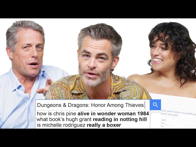 Chris Pine, Hugh Grant & Michelle Rodriguez Answer the Web's Most Searched Questions | WIRED