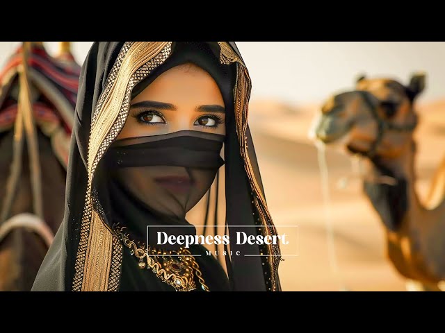 Ethnic Music & Deep House Mix 2024 [VOL. 77] 🎵 Mix by Deepness Desert Music 🔊Alsa, Javad, Imran,..