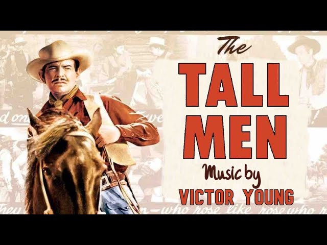 The Tall Men | Soundtrack Suite (Victor Young)