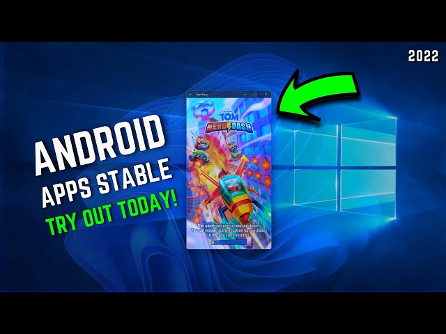 Windows 11 Android App On Windows 10! | 2022