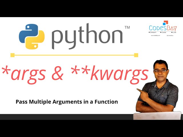 Python programming *args and **kwargs -  Enable functions to accept multiple arguments