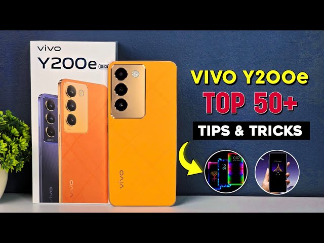 Top 50+ Tips & Tricks ( Vivo Y200e 5G )
