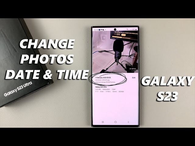 How To Change Date & Time On A Photo On Samsung Galaxy S23/S23+/S23 Ultra