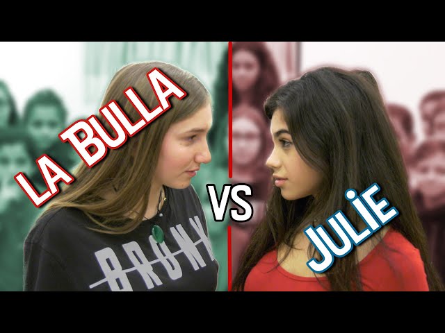 La Bulla vs Julie