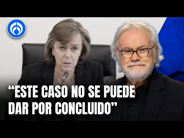 María Amparo Casar debería exigir que se haga pública la investigación: Ruiz-Healy