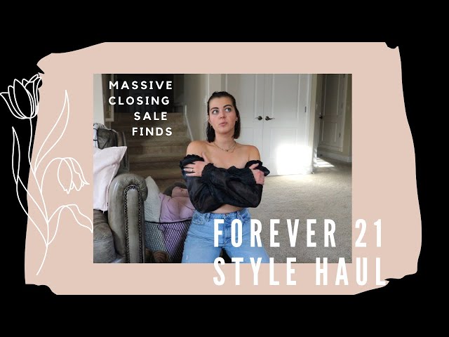Forever 21 Style Haul (MASSIVE closing sale finds!)
