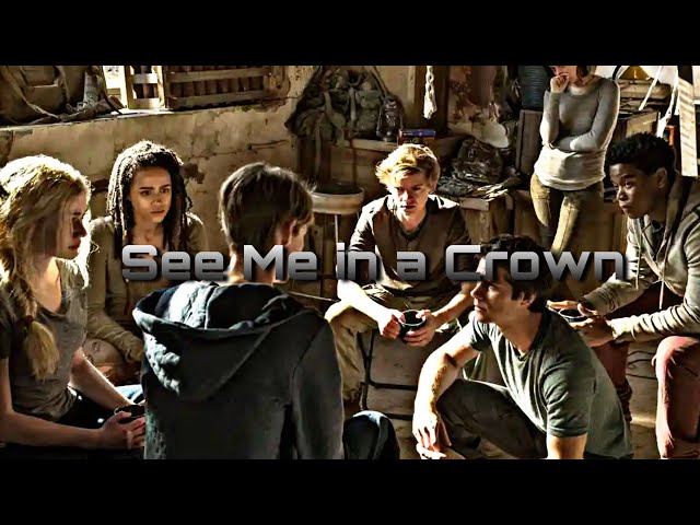 Maze Runner - You Should See Me in a Crown