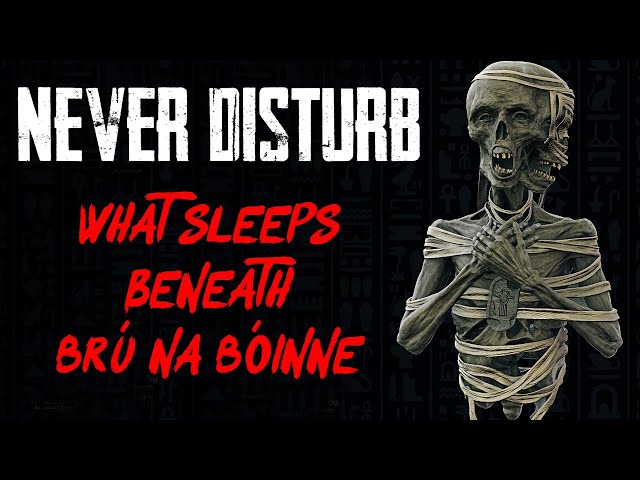 "Never Disturb What Sleeps Beneath Brú na Bóinne" | Creepypasta | Horror Story