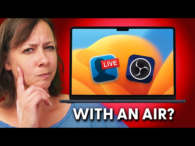 Can You Use a MacBook Air to Live Stream?