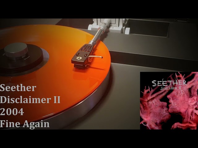 Seether - Fine Again • Vinyl • PX-3 • V15 Type IV SAS/B •  C-4
