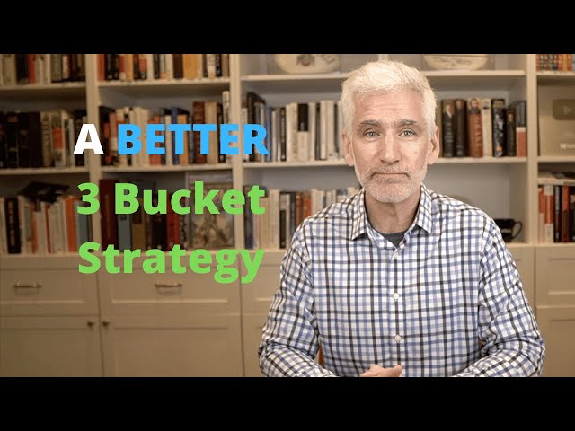 A Better 3 Bucket Strategy