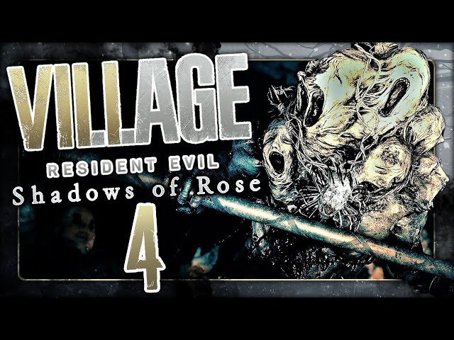 SHADOWS OF ROSE (Resident Evil Village DLC) 🧛‍♀️ #4: Castle Stalker Boss Battle