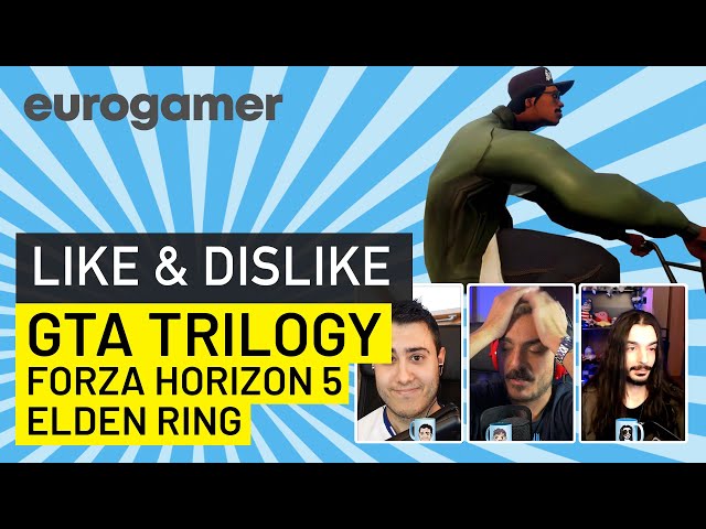 Like & Dislike ft. Borja: GTA Trilogy, Elden ring, Forza Horizon 5...