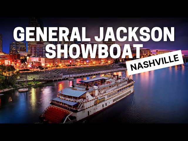 General Jackson Showboat Tour | Nashville Tennessee