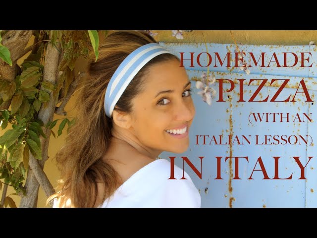 BEST HOMEMADE PIZZA: With an Italian Lesson in Italy