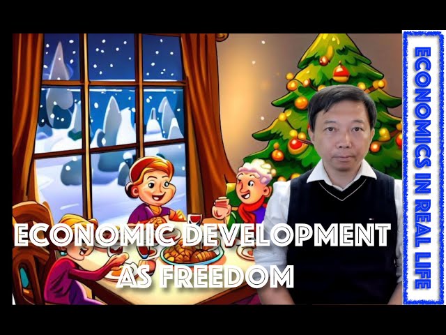 Economic Development as Freedom | Economics in Real Life (Episode 3)