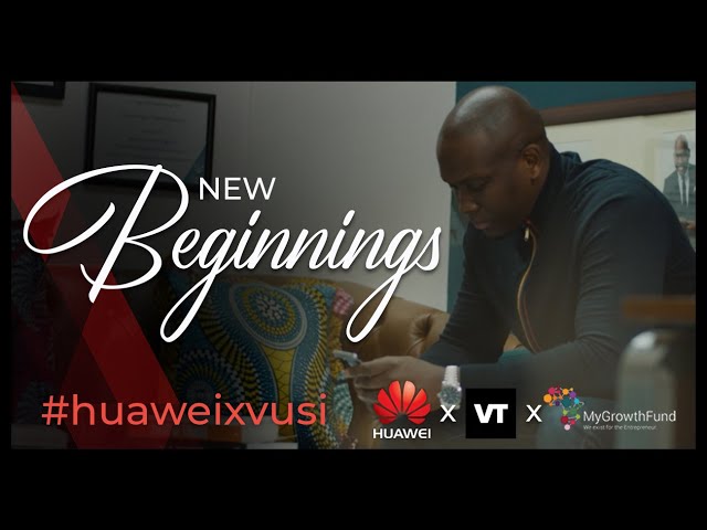 New Beginnings | HUAWEI and MY GROWTH FUND