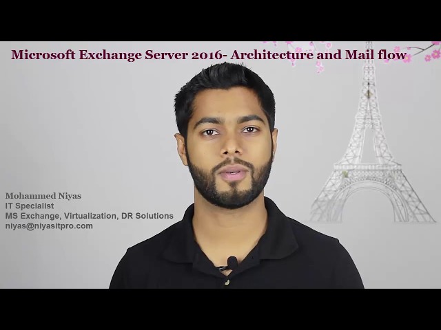 Microsoft Exchange 2016 – Architecture and Mail flow