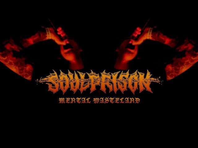 SOULPRISON - Mental Wasteland  (Official Music Video)