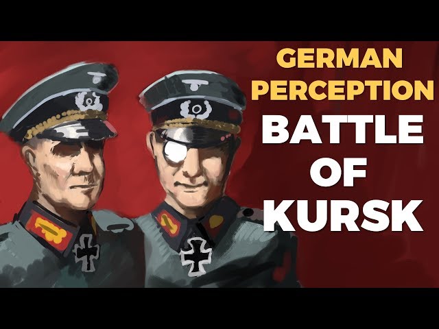 German Perception: Battle of Kursk (1943)