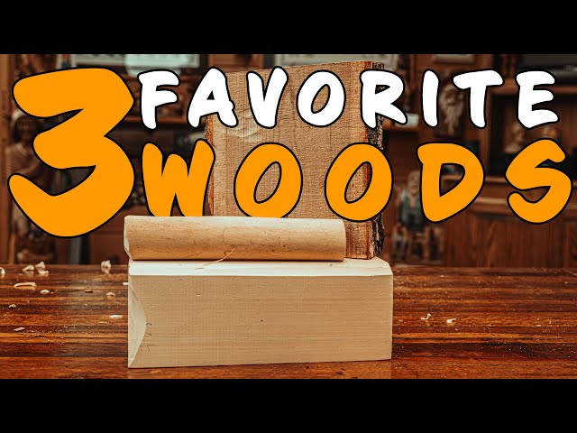 My Three Favorite Types of Wood to Carve With