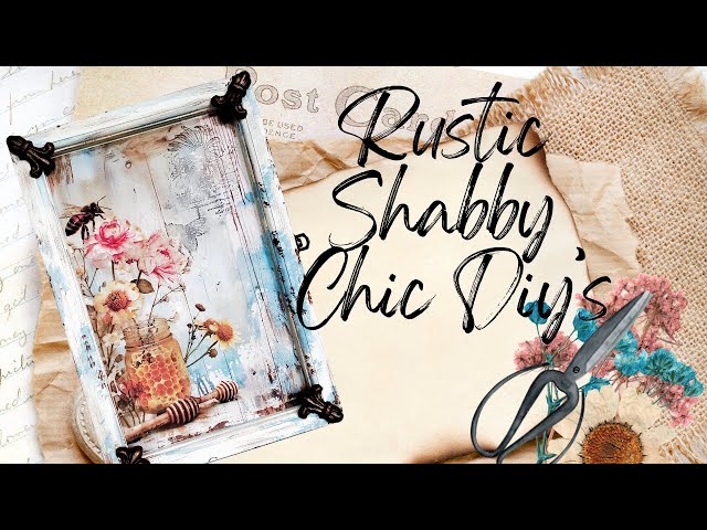 HIGH END RUSTIC SHABBY CHIC THRIFT FLIPS - RUSTIC WEDNESDAY