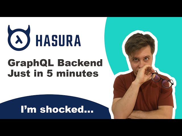 GraphQL Backend in 5 minutes (Hasura 2020)