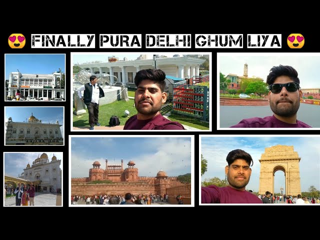 Delhi Tour Vlog 🥰