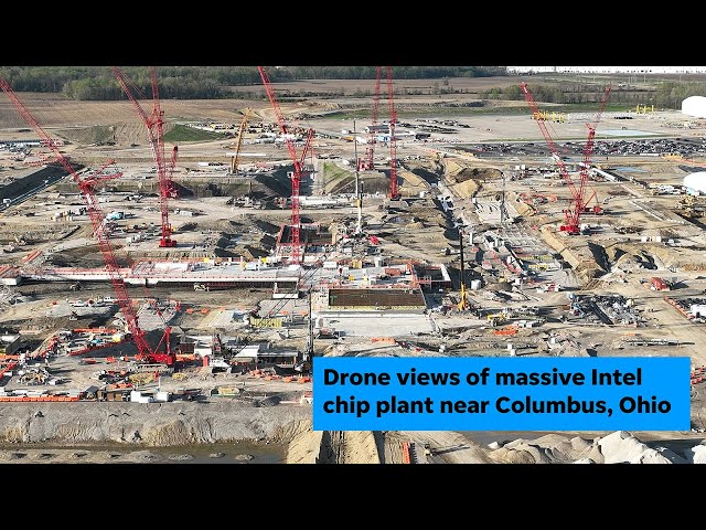 Drone views of  Intel chip plant under construction