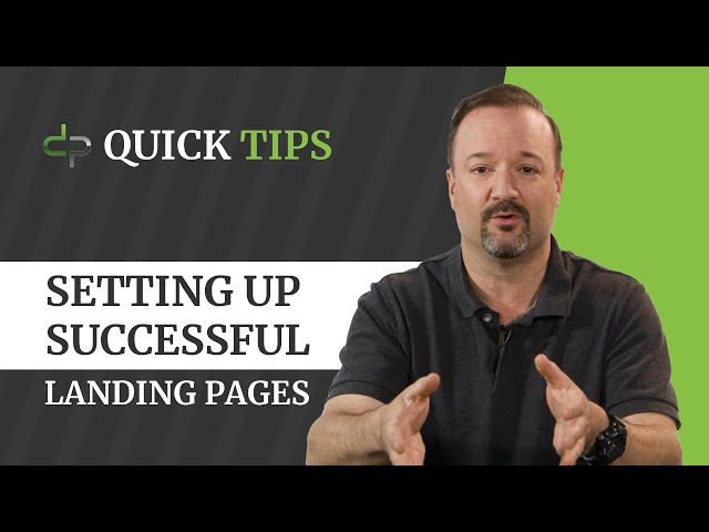 Quick Tips on Setting Up Successful Landing Pages