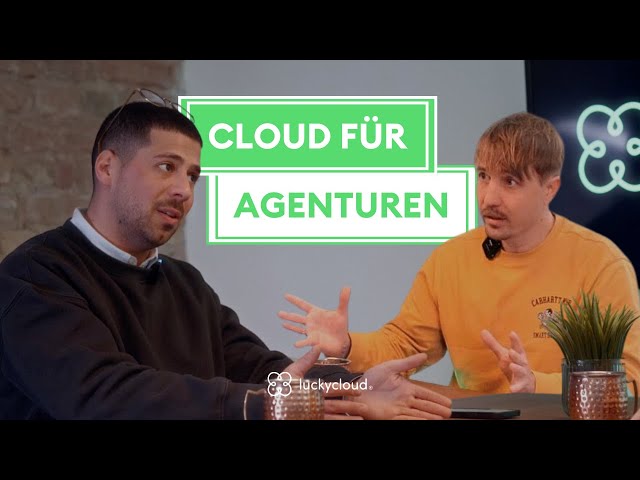 Cloud für Agenturen - Herausforderungen und Lösungen