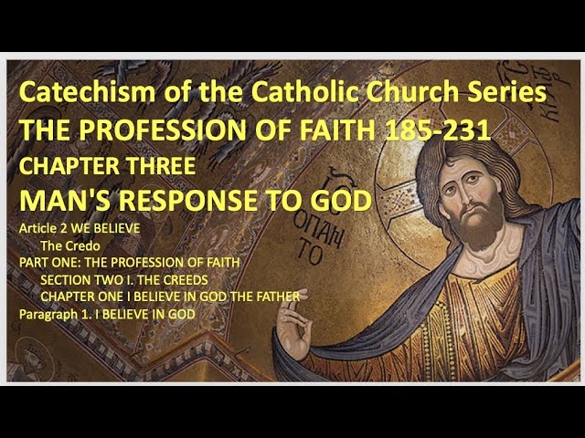 Catechism of the Catholic Church SeriesTHE PROFESSION OF FAITH 185-231