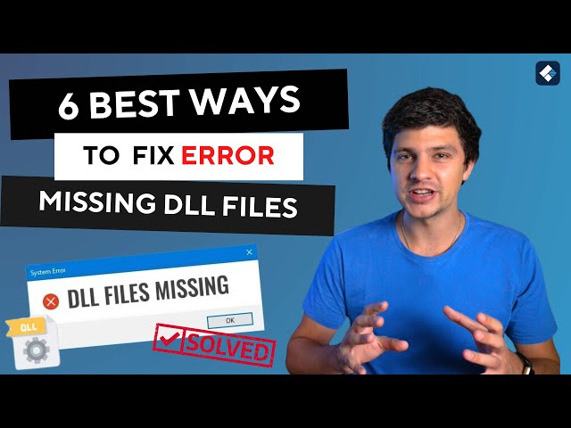 How to Fix Missing DLL Files In Windows 10/11