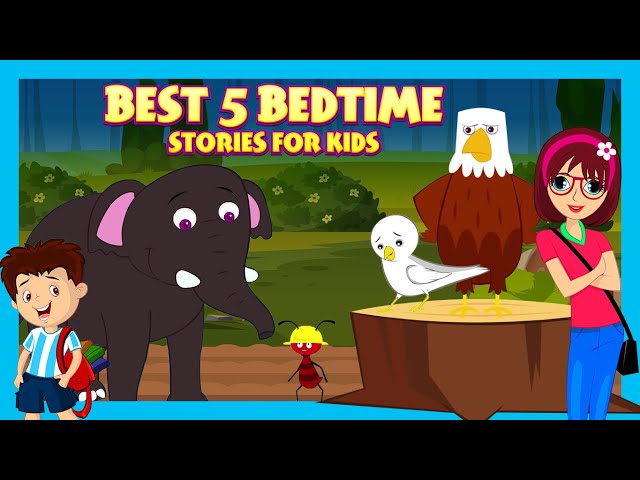 Best 5 Bedtime Stories For Kids