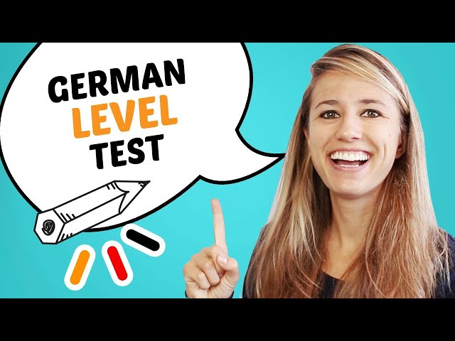 What’s your GERMAN LEVEL? Take this Test!