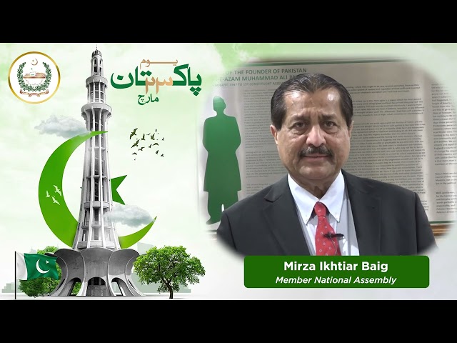 Member National Assembly  Mirza Ikhtiyar Baig message on Pakistan Day