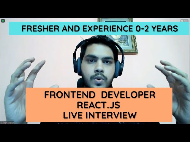 React.js Frontend Fresher Interview || 0-2 Year Experience || 4-8LPA || HTML || CSS || JavaScript