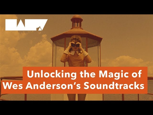 Unlocking the Magic of Wes Anderson's Soundtracks