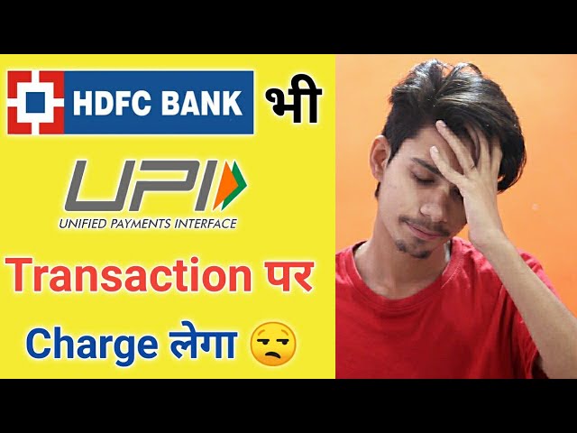 Hdfc Bank Upi Transactions Charges ¦ Hdfc Bank Charges ¦Hdfc Upi Charges¦Hdfc Bank money send charge