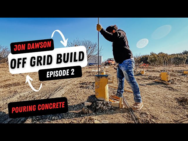 Off grid build (Concrete poured!)