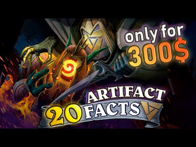 20 Facts about Artifact: Will Artifact Kill Hearthstone? Price, Beta Key, Trade, Opinion, Guide.