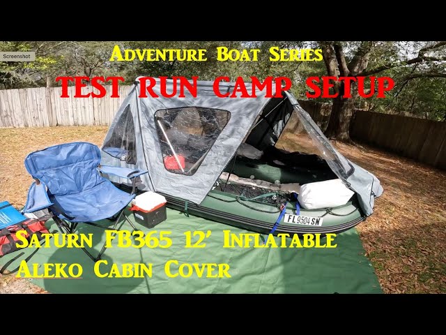 Saturn FB365  Boat Camping Test Run, Aleko Cabin Tent, Loading the Gear on Inflatable, Seamax Wheels
